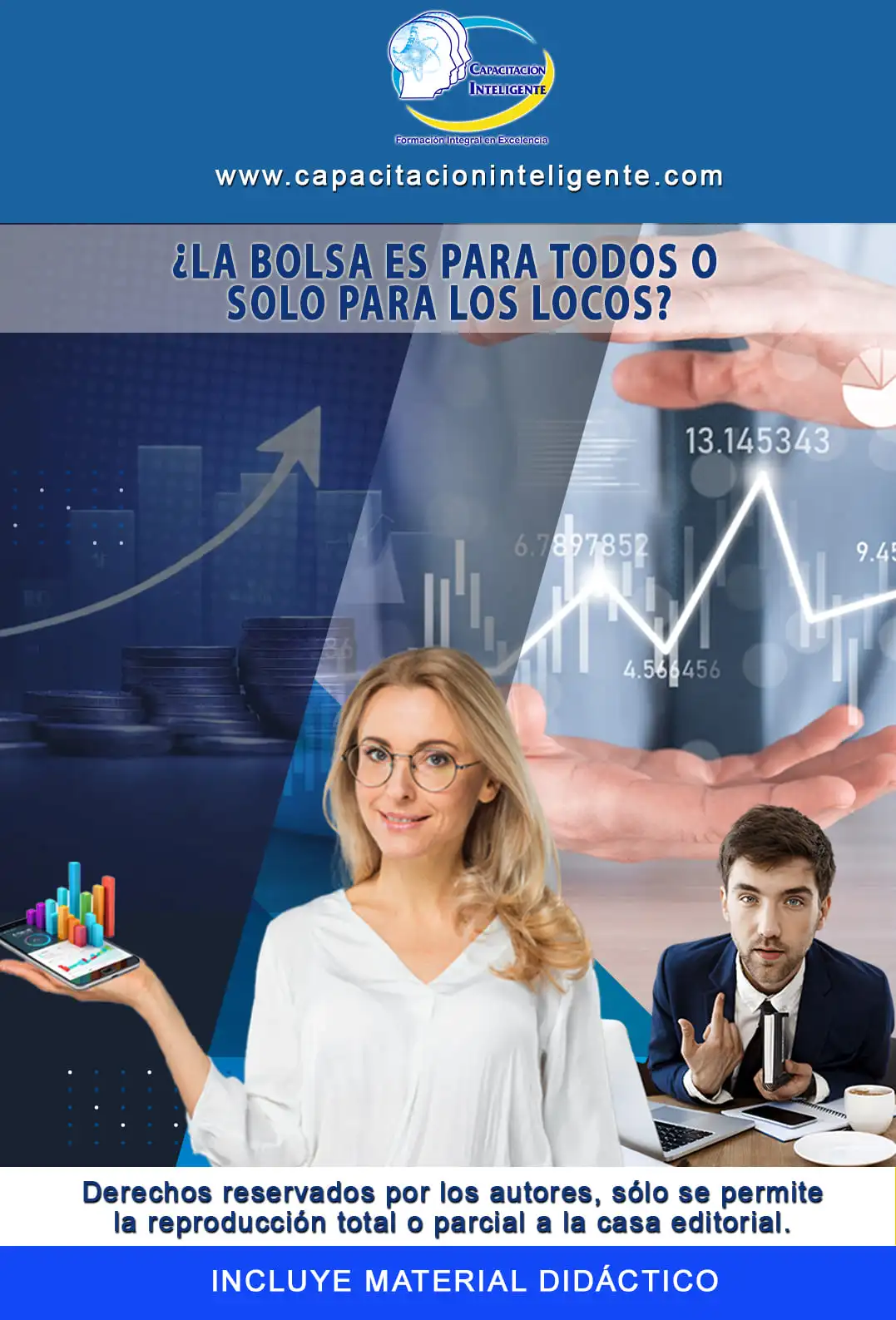 ¿La Bolsa es para Todos o solo para los Locos?