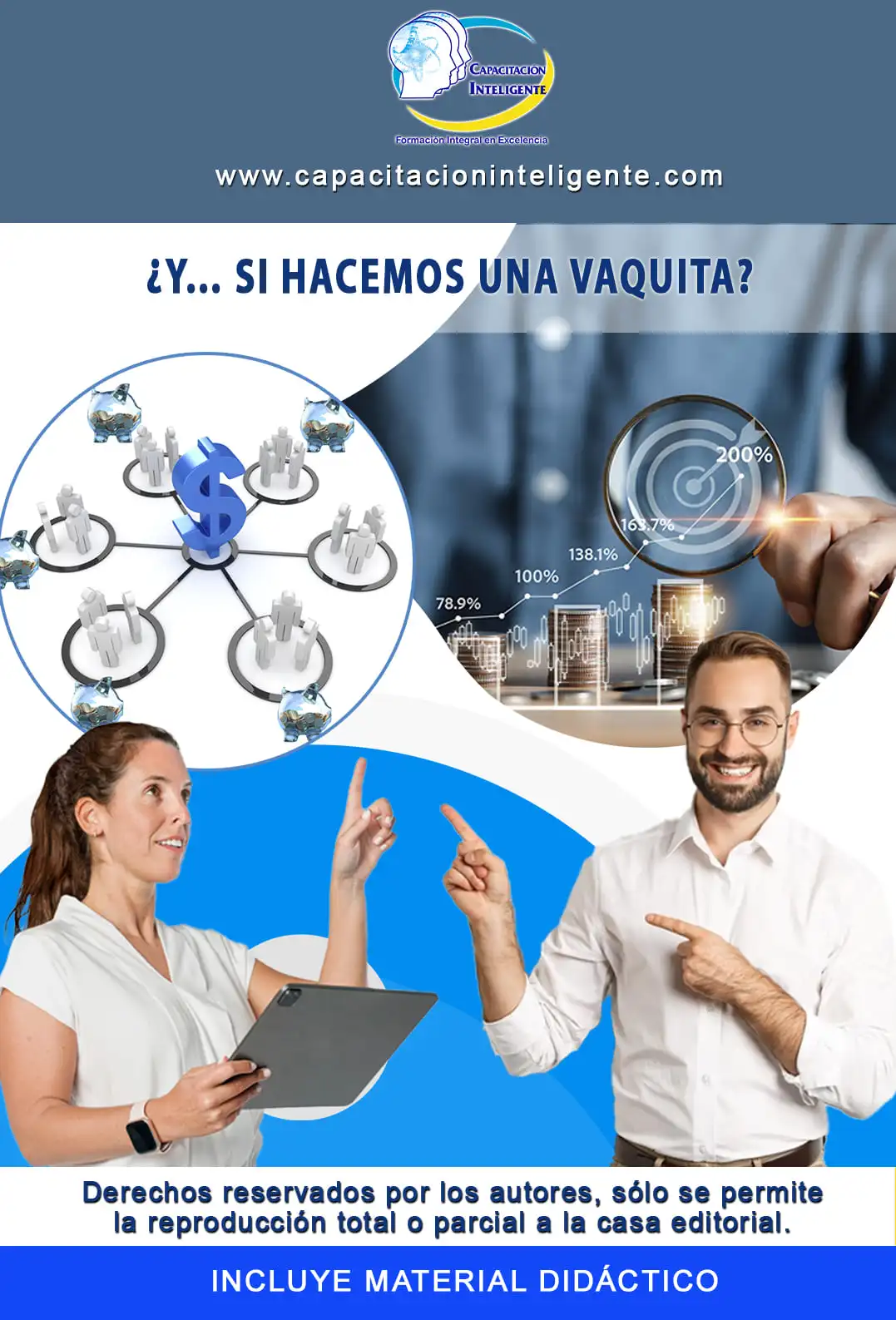¿Y… si Hacemos una Vaquita?