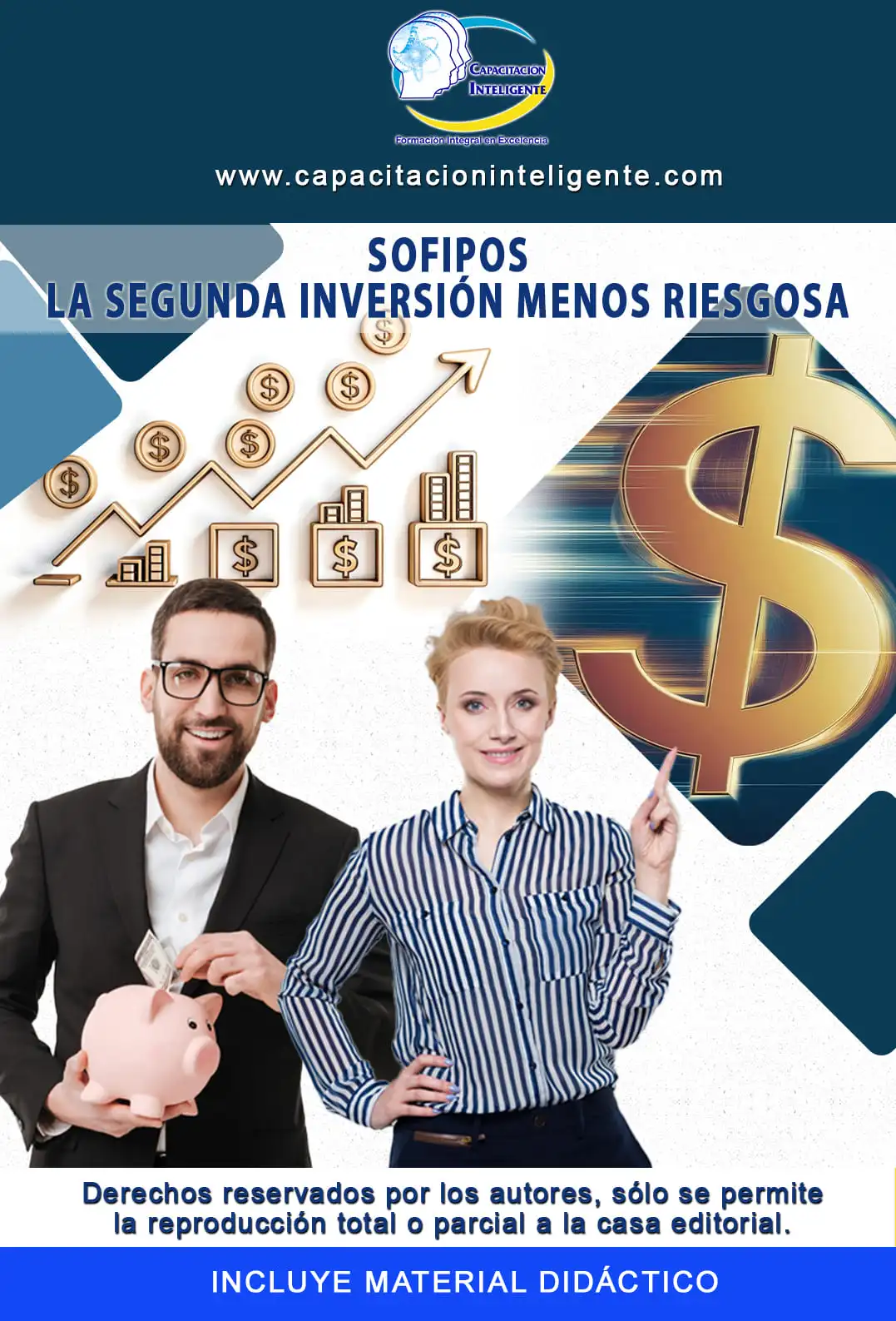 SOFIPOS, la Segunda Inversión Menos Riesgosa